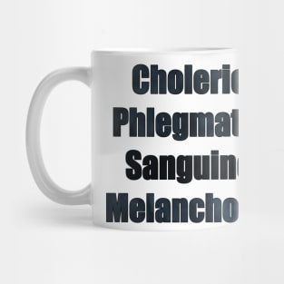 Choleric Phlegmatic Sanguine Melancholic Mug